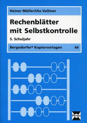 Rechenblätter mit Selbstkontrolle  5. Schuljahr  Bergedorfer® Kopiervorlagen 44