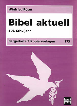 Bibel aktuell 5./6. 

Schuljahr