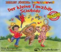 Der kleine Tanzbär Schubidu. CD Neue Bewegungs- und GuteLauneLieder