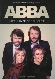 ABBA: Ihre ganze Geschichte