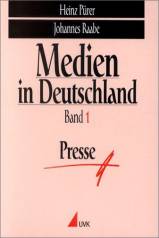 Medien in Deutschland, Bd.1, Presse