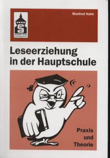 Leseerziehung in der Hauptschule Praxis und Theorie