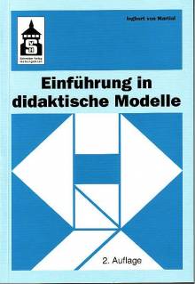 Einführung in didaktische Modelle  2. überarbeitete Auflage