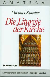 Die Liturgie der Kirche