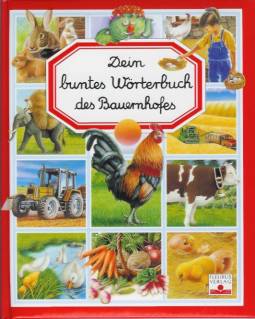 Dein buntes Wörterbuch des Bauernhofes