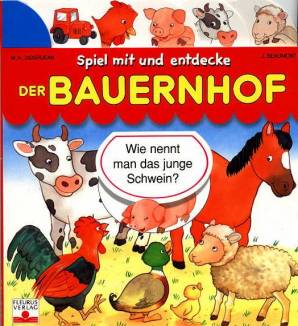 Der Bauernhof  Wie nennt man das junge Schwein?