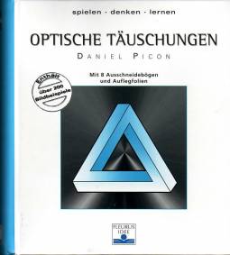 Optische Täuschungen Mit 8 Ausschneidebögen und Auflegfolien enthält über 200 Bildbeispiele

Originaltitel:
Illusions d´Optique, Paris 2004