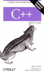 C++ kurz & gut  Deutsche Ausgabe

Übersetzung von Matthias Kalle Dalheimer