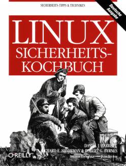 Linux-Sicherheits-Kochbuch  Sicherheits-Tipps und Techniken