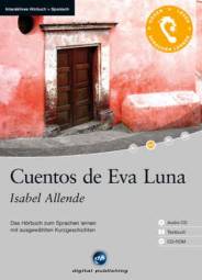 Cuentos de Eva Luna Interaktives Hörbuch Hörbuch zum Sprachen lernen
mit ausgewählten Kurzgeschichten


 Audio-CD · Textbuch · CD-ROM