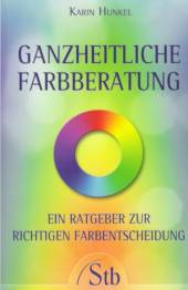Ganzheitliche Farbberatung Ein Ratgeber zur richtigen Farbentscheidung