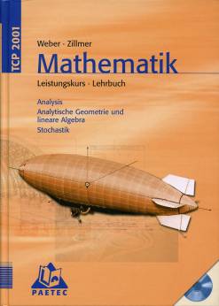 TCP 2001 Mathematik Leistungskurs - Lehrbuch Analysis
Analytische Geometrie und 
lineare Algebra
Stochastik