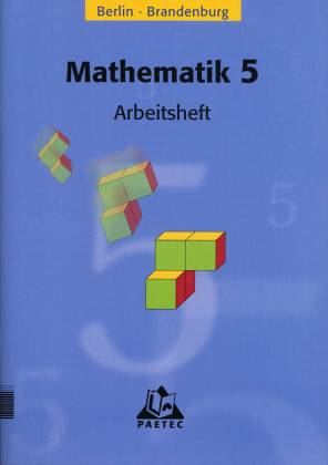 Mathematik 5 Arbeitsheft Berlin - Brandenburg