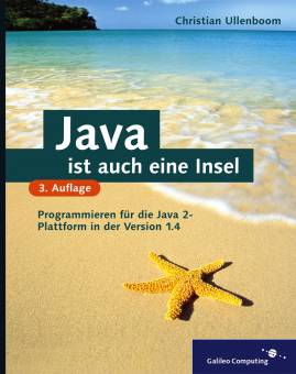 Java ist auch eine Insel Programmieren für die Java 2-Plattform in der Version 1.4, mit CD