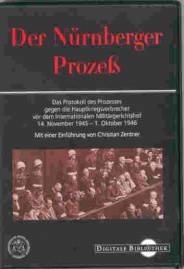 Der Nürnberger Prozeß Das Protokoll des Prozesses gegen die Hauptkriegsverbrecher vor dem internationalen Militärgerichtshof 14.November 1945 - 1. Oktober 1946