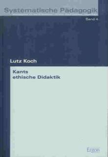 Kants ethische Didaktik