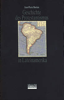 Geschichte des Protestantismus in Lateinamerika