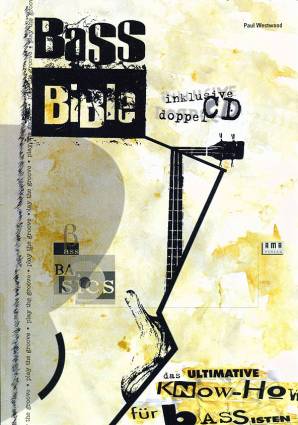 Bass Bible Das ultimative Know-how  für Bassisten inkl. doppel CD