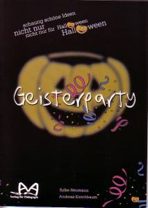 Geisterparty schaurig schöne Ideen nicht nur für Halloween