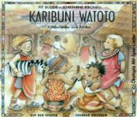 Karibuni Watoto Kinderlieder aus Afrika