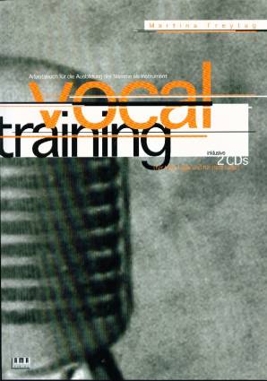 Vocal-Training Arbeitsbuch für die Ausbildung der Stimme als Instrument inklusive 2 CDs
für hohe Lage und für tiefe Lage