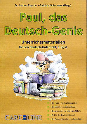 Paul, das Deutsch-Genie 3 Unterrichtsmaterialien für den Deutsch-Unterricht, 3. Jgst.