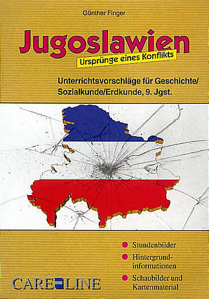 Jugoslawien - Ursprünge eines 

Konflikts Unterrichtsvorschläge für Geschichte / Sozialkunde / Erdkunde, 9. Jgst.