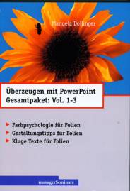 Überzeugen mit PowerPoint Gesamtpaket:: Vol. 1 - 3 Farbpsychologie für Folien
Gestaltungstipps für Folien
Kluge Texte für Folien