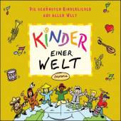 Kinder einer Welt Die schönsten Kinderlieder aus aller Welt