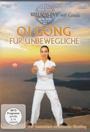 Qi Gong für Unbewegliche Der besonders schonende Einstieg