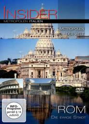 Rom - Die Ewige Stadt Insider - Metropolen der Welt