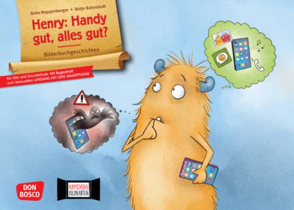Henry: Handy gut, alles gut? Kamishibai Bildkartenset Für Kita und Grundschule: mit Begleitheft zum bewussten Umgang mit dem Smartphone