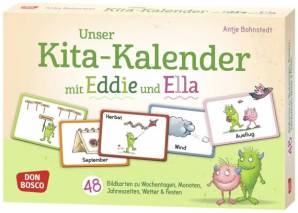Unser Kita-Kalender mit Eddie und Ella 48 Bildkarten zu Wochentagen, Monaten, Jahreszeiten, Wetter & Festen