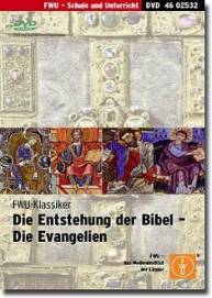 Die Entstehung der Bibel - Die vier Evangelien  DVD 46 02532 
14 min, Farbe