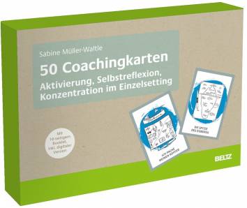 50 Coachingkarten Aktivierung, Selbstreflexion, Konzentration im Einzelsetting Mit 16-seitigem Booklet. Inklusive digitaler Version