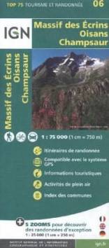 IGN TOP 75:  006 - Massif des Écrins - Oisans - Champseur TOP 75 Tourisme et Randonnée 1:75000 Compatible avec le système GPS

2. Aufl.

Vertrieb in Deutschland über: https://www.geocenter.de/
