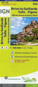 IGN Top 100 SK 154: Brive-la-Gaillarde - Tulle - Figeac. PNR des Causses du Quercy  1:100000 Patrimoine historique et naturel. Itinéraires de Grande Randonnée. Eurovélo, véloroutes et voies vertes Vertrieb in Deutschland über: https://www.geocenter.de

4. Aufl.