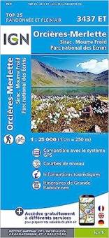 IGN Top 25: 3437ET - ORCIÈRES-MERLETTE Sirac. Mourre Froid. Parc national des Écrins 5. Edition