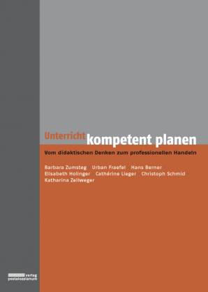 Unterricht kompetent planen Vom didaktischen Denken zum professionellen Handeln 2. Aufl. 2009