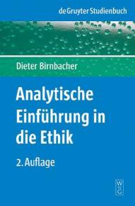 Analytische Einführung in die Ethik  2. durchges. und erw. Aufl.