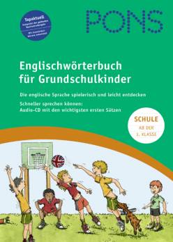 PONS Englischwörterbuch für Grundschulkinder Neuentwicklung 2007