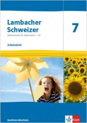 Lambacher Schweizer 7 - Mathematik für Gymnasien Arbeitsheft
