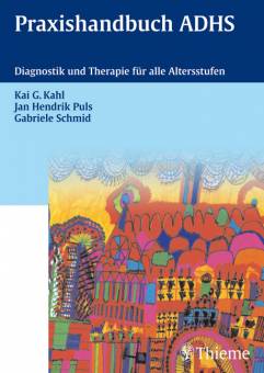 Praxisbuch ADHS Diagnostik und Therapie für alle Altersstufen