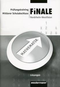 FiNALE <br> Lösungen Prüfungstraining Mittlerer Schulabschluss Nordrhein-Westfalen