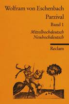 Wolfram von Eschenbach: Parzival. Band 1 Mittelhochdeutsch / Neuhochdeutsch
