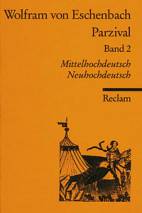 Wolfram von Eschenbach: Parzival. Band 2 Mittelhochdeutsch / Neuhochdeutsch