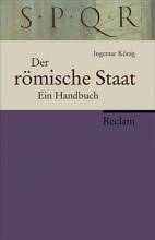 Der römische Staat Ein Handbuch