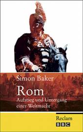Rom Aufstieg und Untergang einer Weltmacht Übersetzung: Blank-Sangmeister, Ursula. 
Mitarbeit: Raupach, Anna. 
Vorwort: Beard, Mary