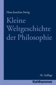 Kleine Weltgeschichte der Philosophie  18. Auflage (1. Aufl. 1950)
17., vollständig überarbeitete und erweiterte Auflage 1999