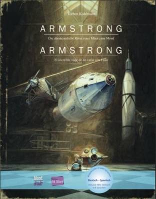 Armstrong Kinderbuch Deutsch-Spanisch mit MP3-Hörbuch zum Herunterladen